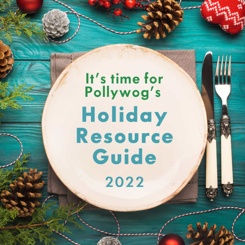 Holiday background with a white plate. Text says It's time for Pollywog's Holiday Resource Guide 2022